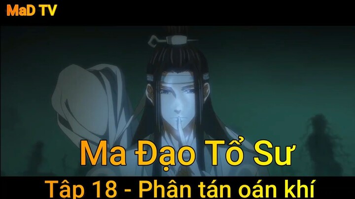 Ma Đạo Tổ Sư Tập 18 - Phân tán oán khí