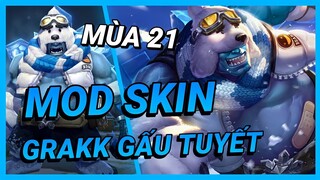 Hướng Dẫn Mod Skin Grakk Chàng Gấu Tuyết Mới Nhất Mùa 21 Full Hiệu Ứng Không Lỗi Mạng | Yugi Gaming