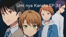 Umi nya Kanata (Campus Romance) Ep 34｜Sub Indo