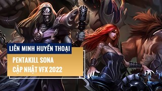 Liên Minh Huyền Thoại: Pentakill Sona (Cập nhật VFX 2022)