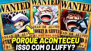 É POR ISSO QUE A RECOMPENSA DO LUFFY FOI IGUAL A DO LAW E DO KID | ONE PIECE