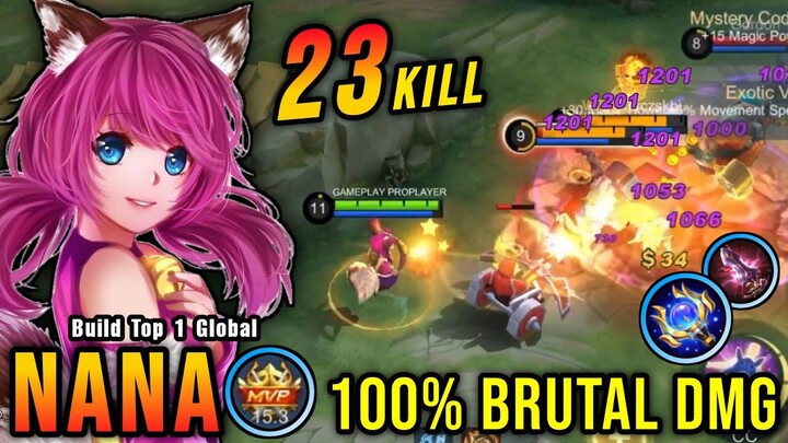 100% Brutal Damage!! 23 Kills Nana Best Build and Emblem!! - Build Top 1 Global Nana ~ MLBB
