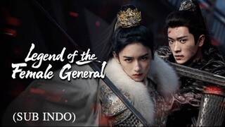 Legenda Jenderal Wanita EP11 SUB INDO