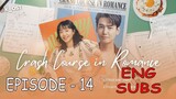 Crash Course In Romance Episode 14 ENG SUB