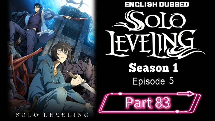 Sololeveling.S1.E5.P83| English Dubbed
