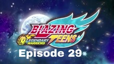 Blazing Teens 5: Legendary Bahasa Indonesia Ep. 29/40