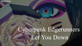 [Subthai] Dawid Podsiadło - Let You Down  Cyberpunk Edgerunners — Ending Theme