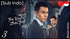 The Rise of Zhao Jiadi (2025) – Eps. 03 [Sub Indo]