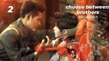 choose between brothers eps 2 sub indo