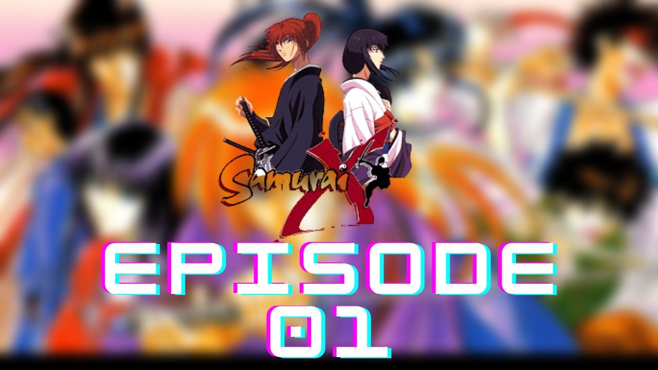 Rurouni Kenshin.. Samurai ⚔️ remake episode 1🔥 - BiliBili