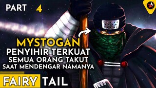 MYSTOGAN PENYIHIR TERKUAT YANG PENUH MISTERI - ALUR CERITA ANIME FAIRY TAIL PART 4