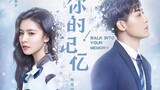 Walk Into Your Memory Ep 11 eng sub