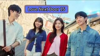 Love next door episode 15 eng sub