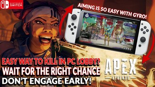 STRATEGY FOR SWITCH PLAYER IN PC LOBBY? DON'T ENGAGE EARLY APEX LEGENDS NINTENDO SWITCH FULLGAMEPLAY