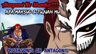 ADA APA DENGAN AKAGAMI NO SHANKS ??? | (ONE PIECE) TERBARU | SHANKS BAIK/JAHAT ???