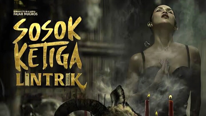 SOSOK KETIGA LINTRIK – PELET KUNO PENGHANCUR RUMAH TANGGA (2025)