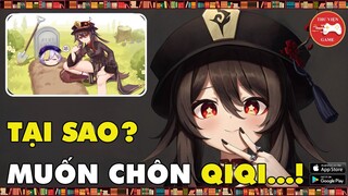 Genshin Impact || Cốt truyện HUTAO - Tại sao MUỐN CHÔN QIQI??? || Thư Viện Game