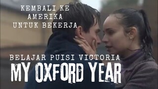 Film My Oxford Year. Belajar Puisi Victoria. Kembali Ke Amerika Untuk Bekerja.