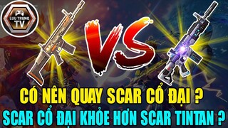 [Free Fire] Scar Cổ Đại Có Khỏe Hơn Scar Đẳng Cấp Titan Không ? | Lưu Trung TV