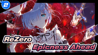 [ReZero] Give You One Reason to Fall in Love With This Anime / Epicness Ahead!_2