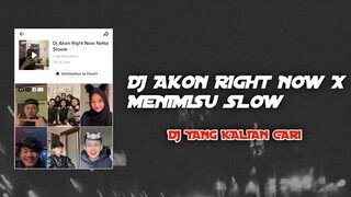 Dj Akon Right Now Nana Sloww X Menimisu || sound CORE MAGANG:( tiktok