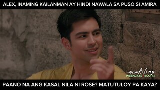 Alex, inaming mahal pa rin si Amira? Matuloy pa kaya ang kasal nila ni Rose? (shorts) | Makiling