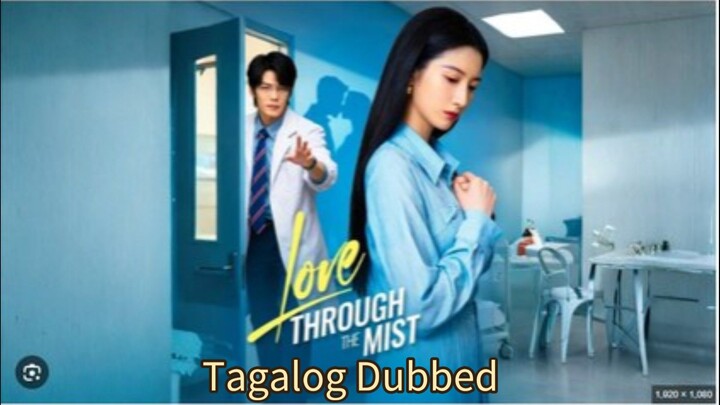 MiniDrama:"Love Through The Mist"