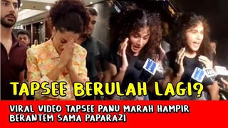 Heboh! Paparazi India Tak Punya Etika, Tapsee Panu Hampir Berantem Lagi