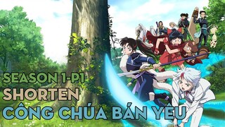 SHORTEN "Công chúa bán yêu" | Season 1-P1 | AL Anime