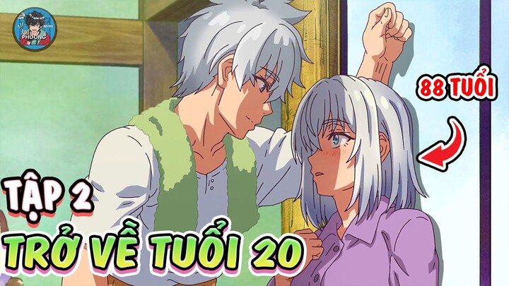 Ông bà hồi xuân tập 2 | Tóm tắt anime | Review anime