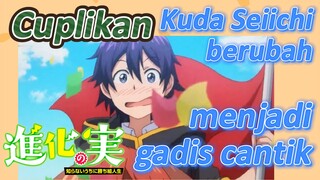 [The Fruit of Evolution]Cuplikan | Kuda Seiichi berubah menjadi gadis cantik