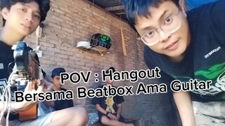 Hangout Jamming Beatbox Guitar #JPOPENT