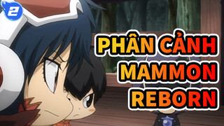 Cảnh Mammon- một Arcobaleno: Tập 150& sau tập 164 | Gia sư Hitman Reborn_2