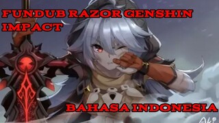 FANDUB RAZOR GENSHIN IMPACT|BAHASA INDONESIA