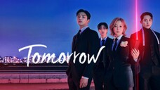 Tomorrow (2022) episode 10 with english sub