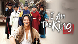 I Am the King