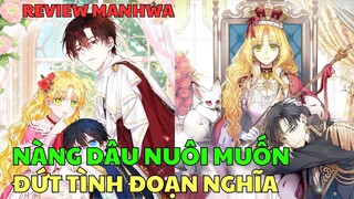 NÀNG DÂU NUÔI MUỐN ĐỨT TÌNH ĐOẠN NGHĨA | Review Manhwa