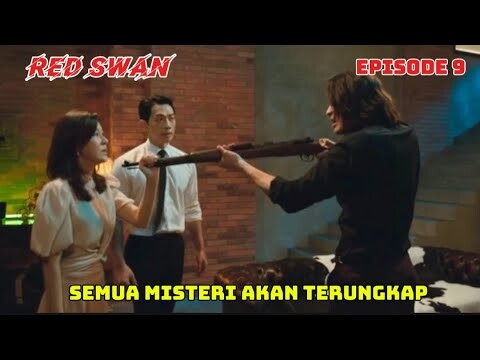 RED SWAN EPISODE 9 [ENDING SPOILER] ~ AKHIR DARI MISTER EL & OH WANSOO