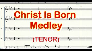 Christ Is Born Medley Tenor