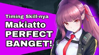 Timing Skill-nya Makiatto PERFECT BANGET! - GFL2 EXILIUM