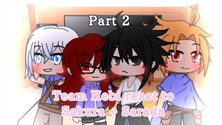 Team Hebi react to Sakura + Sarada (💕Sasusaku🖤)Part 2