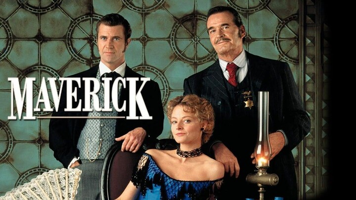 Maverick (1994) สุภาพบุรุษตัดหนึ่ง