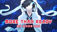 MC Punya Khodam Terkuat! - 𝘿𝙚𝙫𝙞𝙡 𝙎𝙪𝙧𝙫𝙞𝙫𝙤𝙧 𝟮「AMV」More Than Ready