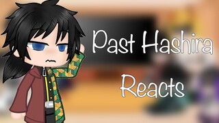 Past Hashira Reacts || 1/1 || SPOILERS || Gacha Club