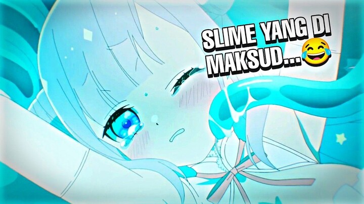 Ketika Lu Nyelamatin Cewe Dari Slime...😂