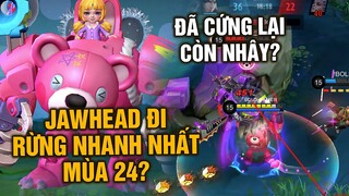 Tốp Mỡ | Jawhead Mùa 24: Tướng Đi Rừng Nhanh Nhất MLBB? Đã Cứng Lại Còn Nhây Thấy Bà =))