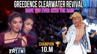 PILIPINAS GOT TALENT AUDITION | Part14 / Have You ever Seen the Rain, Greedence  Clearwater Revival.