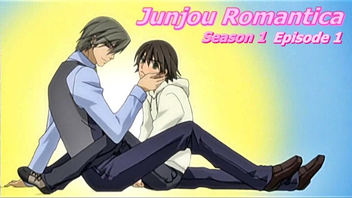 Junjou Romantica SS1 EP1 SubThai [lekka2523]