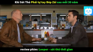 review phim sát thủ xuyên không Looper #reviewfilm