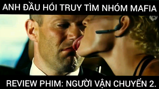 Anh Đầu Hói Truy Tìm Nhóm Mafia Và Cái Kết #videohaynhat